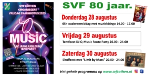 SVF 80 jaar Feest 3-Daagse 28 t/m 30 augustus 2025