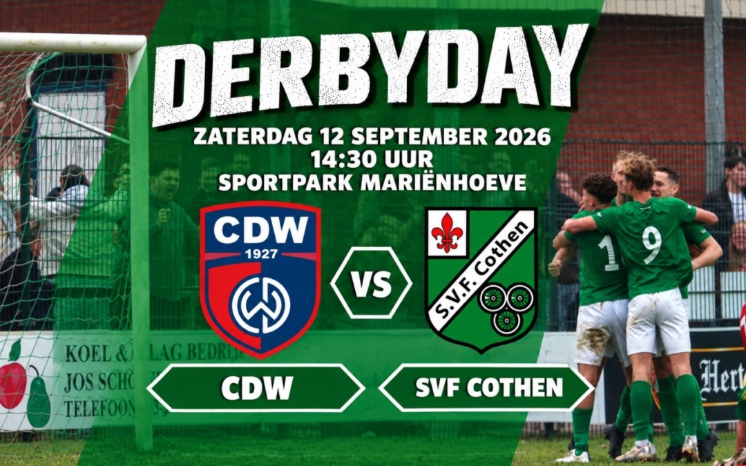 Zaterdag 12 September 2026: CDW – SVF. Be there!!
