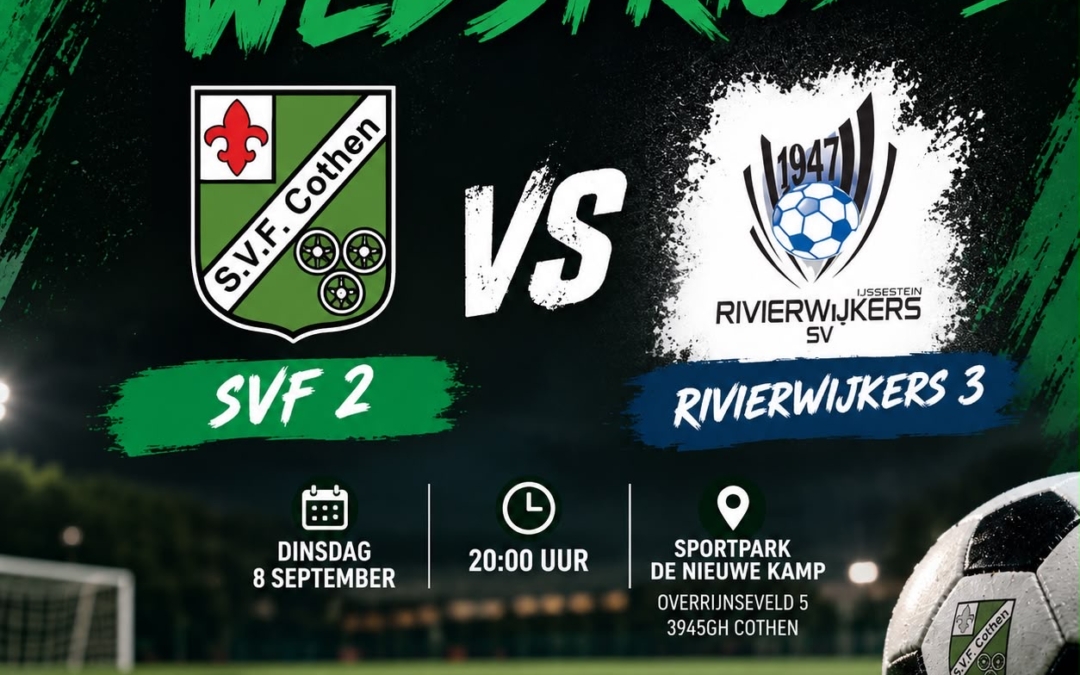 Dinsdagavond 8 september SVF 2 – Rivierwijkers 3